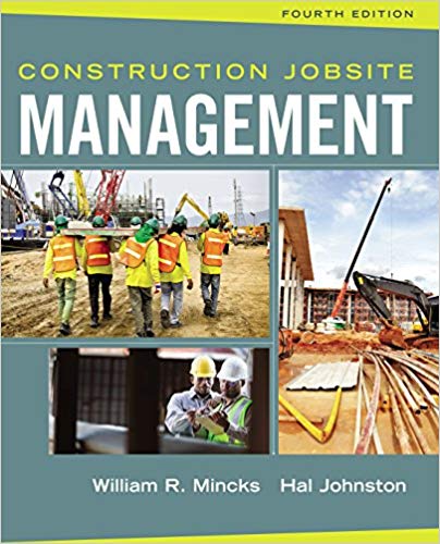 Construction Jobsite Management (4th Edition) BY Mincks - Orginal Pdf